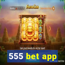 555 bet app